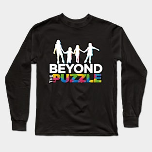 Beyond The Puzzle Autism Awareness Shirt Long Sleeve T-Shirt